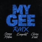 Music Audio : Chino Kidd x Senny Motion x Enoplat – My Gee (1) | Download Mp3