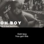 Music Audio : Fid Q ft Naomisia – OH BOY | Download Mp3