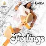 Music Audio : Feeling – Laika | Download Mp3