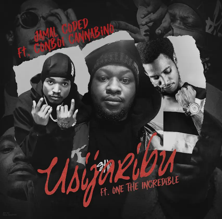 Music Audio : Jamal Coded x One The Incredible & Conboi Cannabino   Usijaribu | Download Mp3
