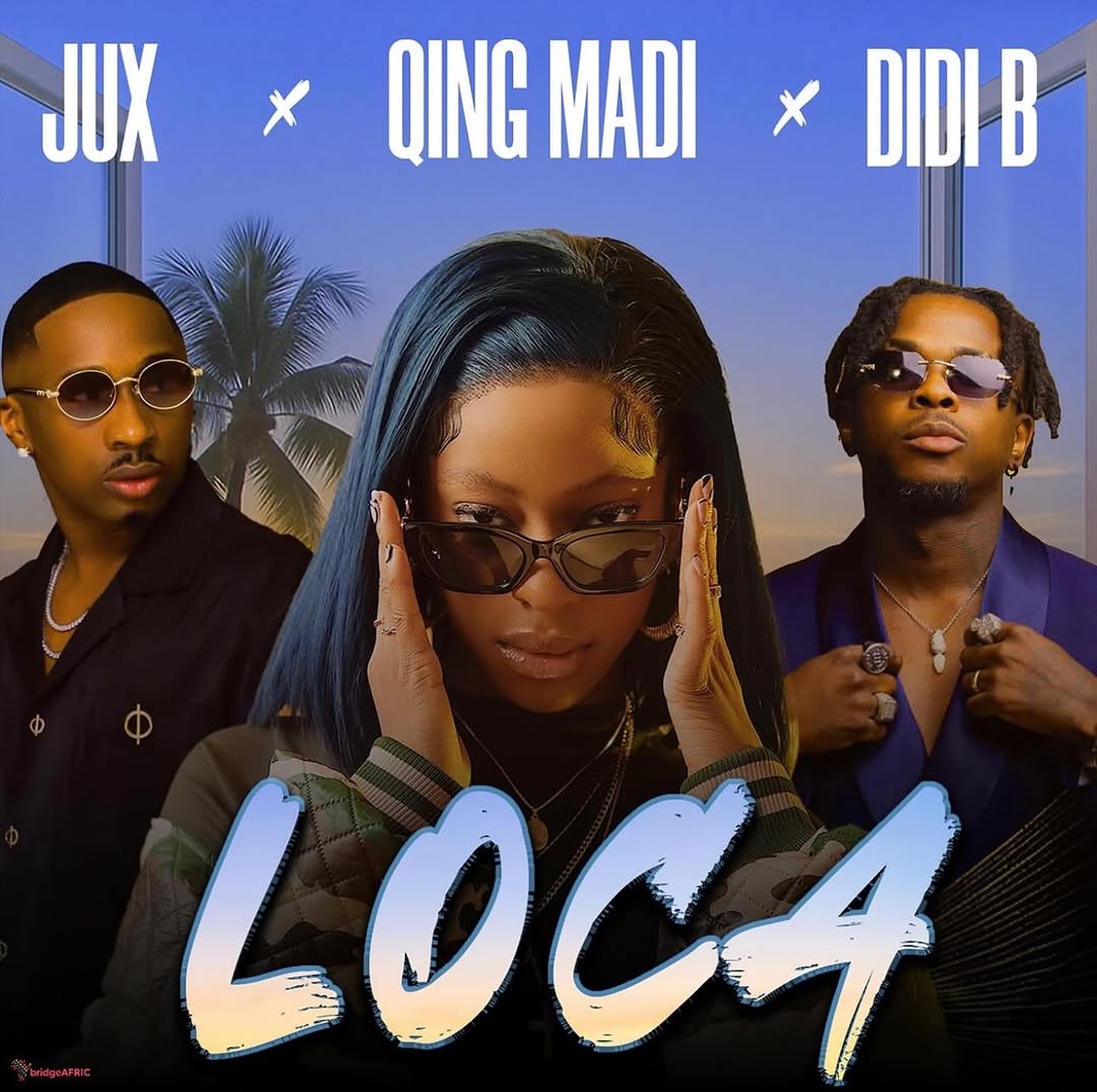 Music Audio : Jux – LOCA ft Qing Madi x Didi B | Download Mp3