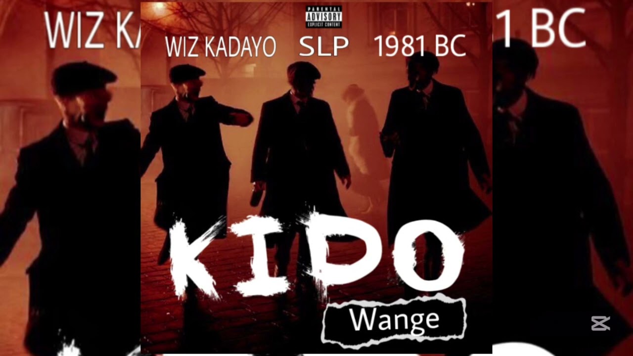 Music Audio : Wiz kadayo ,1981 BC ,S L P – Kido wange | Download Mp3