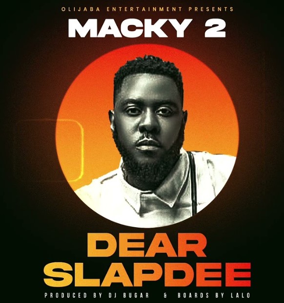 Music Audio : Macky2 – Slap Dee | Download Mp3