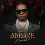 Music Audio : Mr Kesho – Amore (Acoustic) | Download Mp3