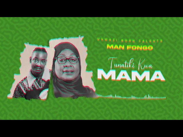 Music Audio : Man Fongo -Tunatiki kwa Mama | Download Mp3
