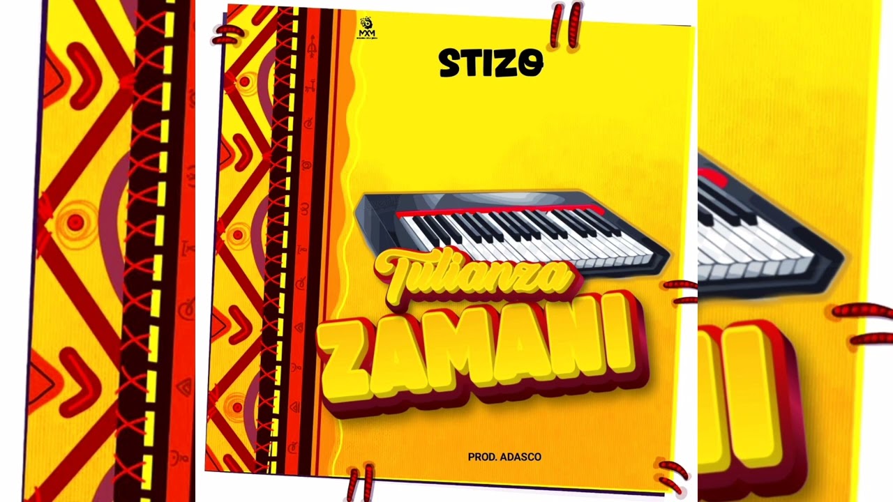 Music Audio : Stizo – TULIANZA ZAMANI | Download Mp3