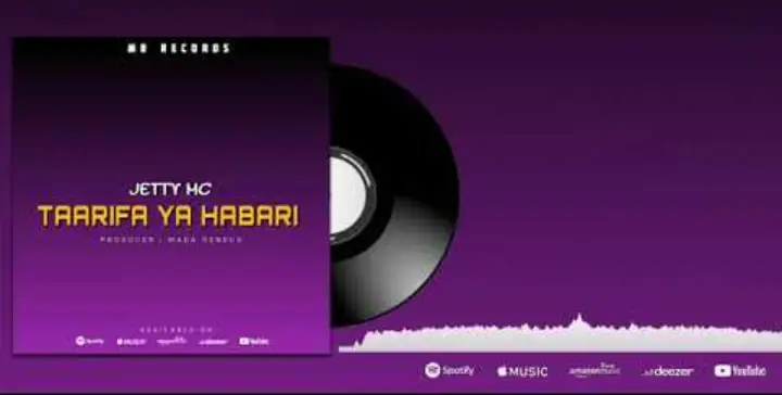 Music Audio : Jetty Mc – Taarifa ya Habari | Download Mp3