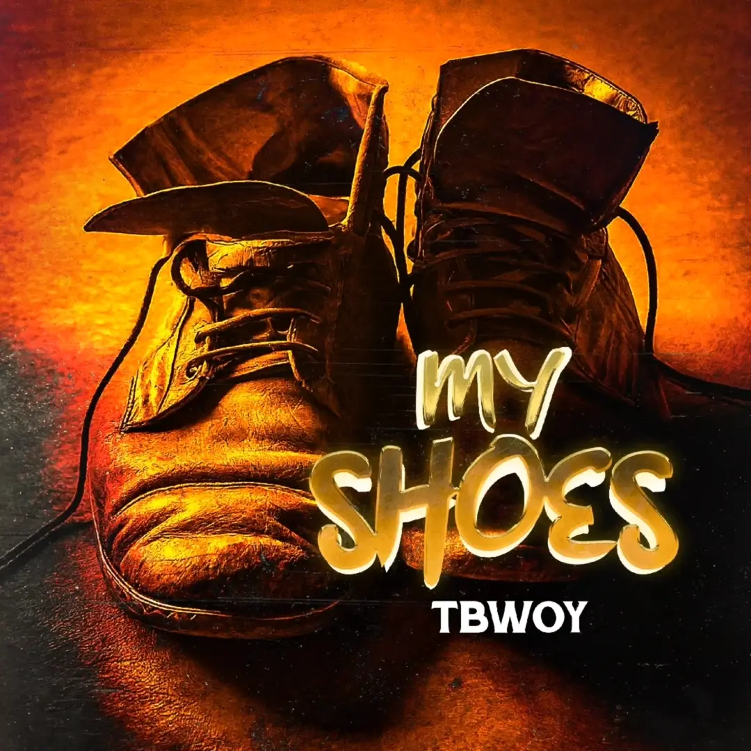 Music Audio : Tbwoy – My Shoes | Download Mp3