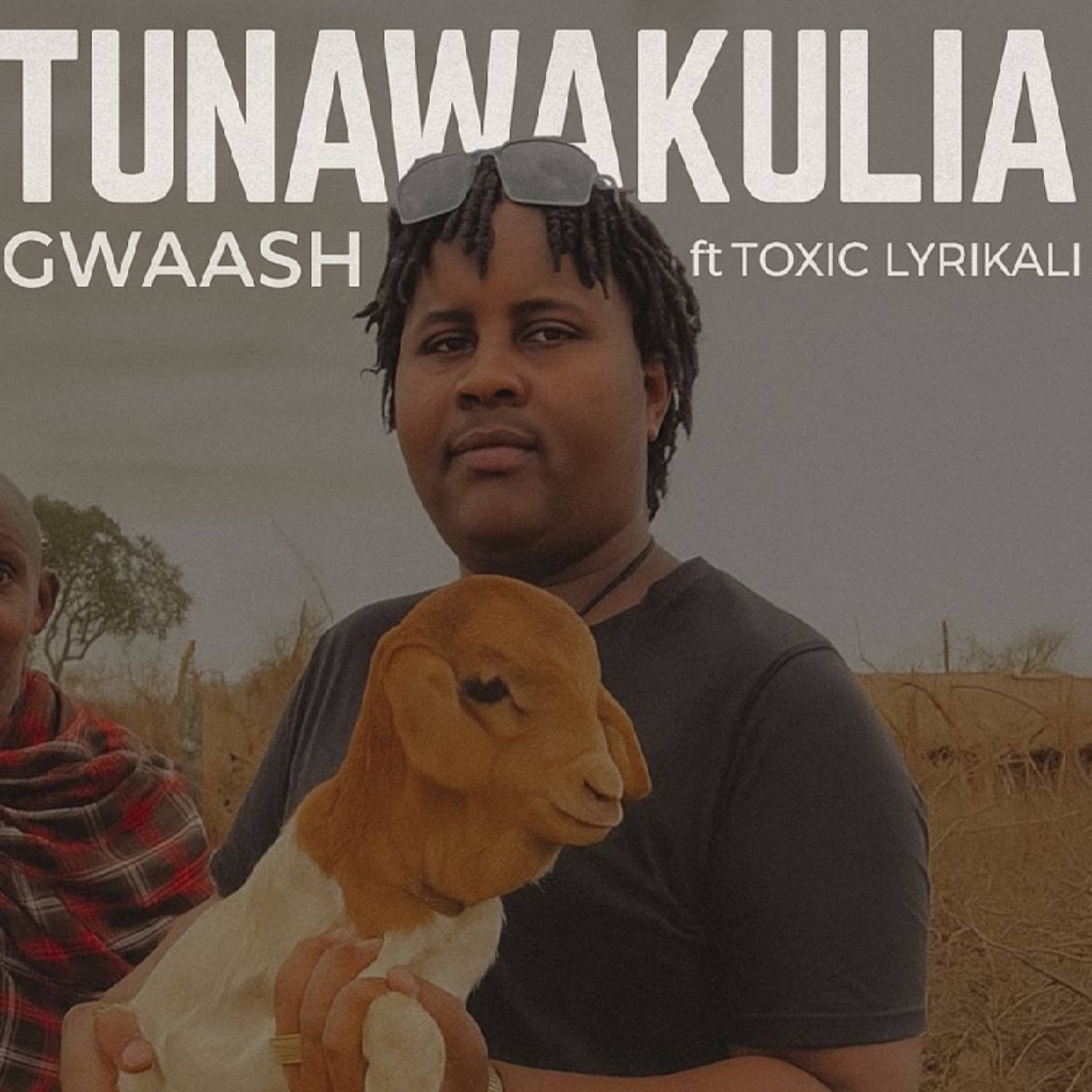 Music Audio : Gwaash Ft Toxic Lyrikali – Tunawakulia (1) | Download Mp3