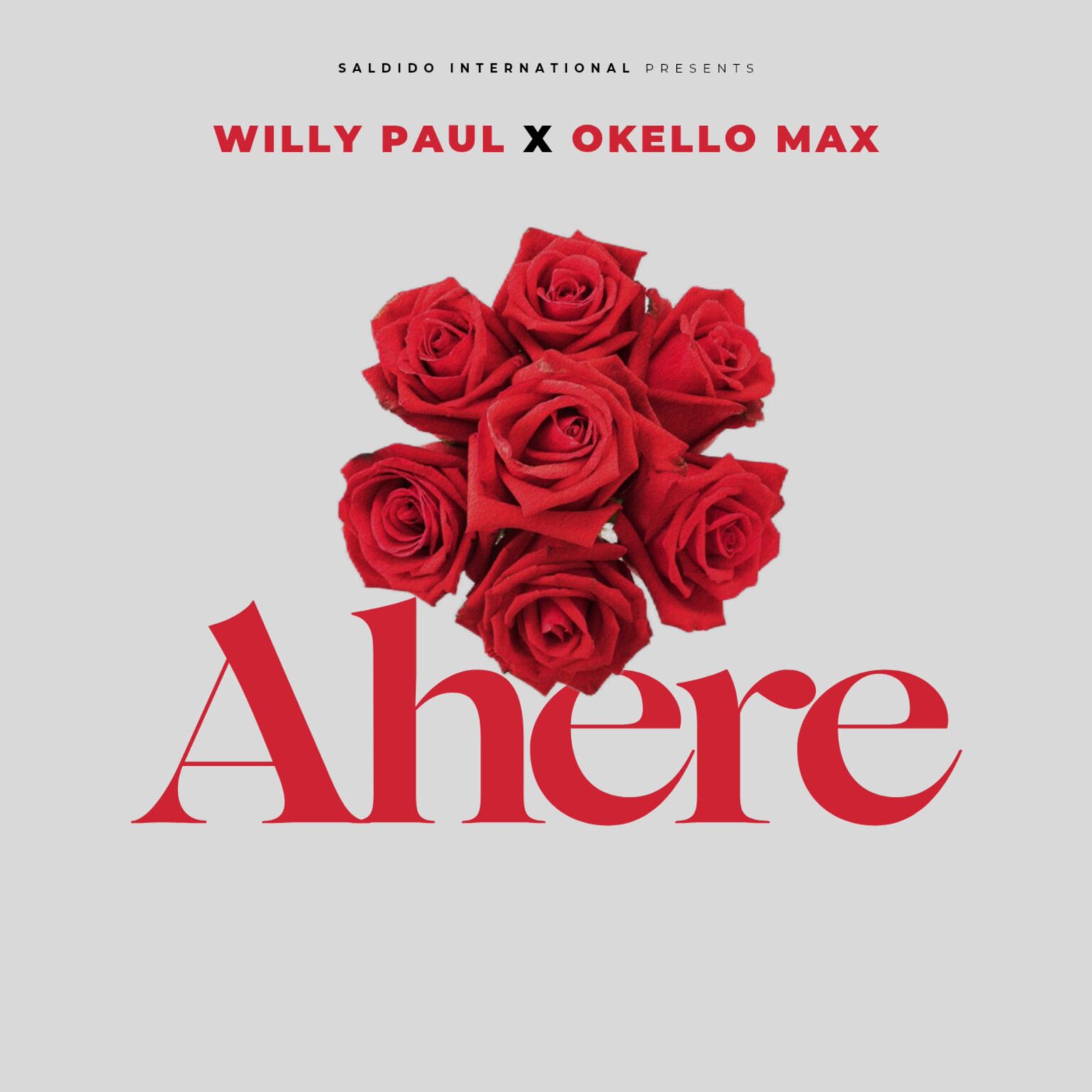 Music Audio : Willy Paul ft Okello Max – Ahere | Download Mp3