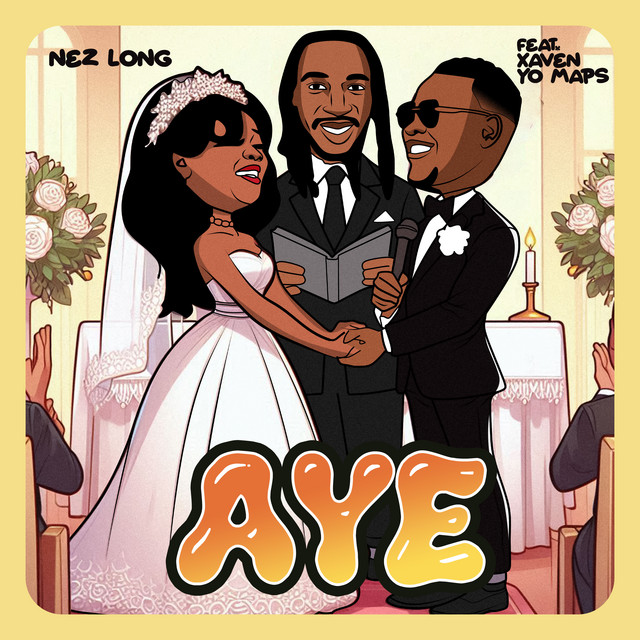Music Audio : Nezlong Ft Xaven & Yo Maps – Aye | Download Mp3