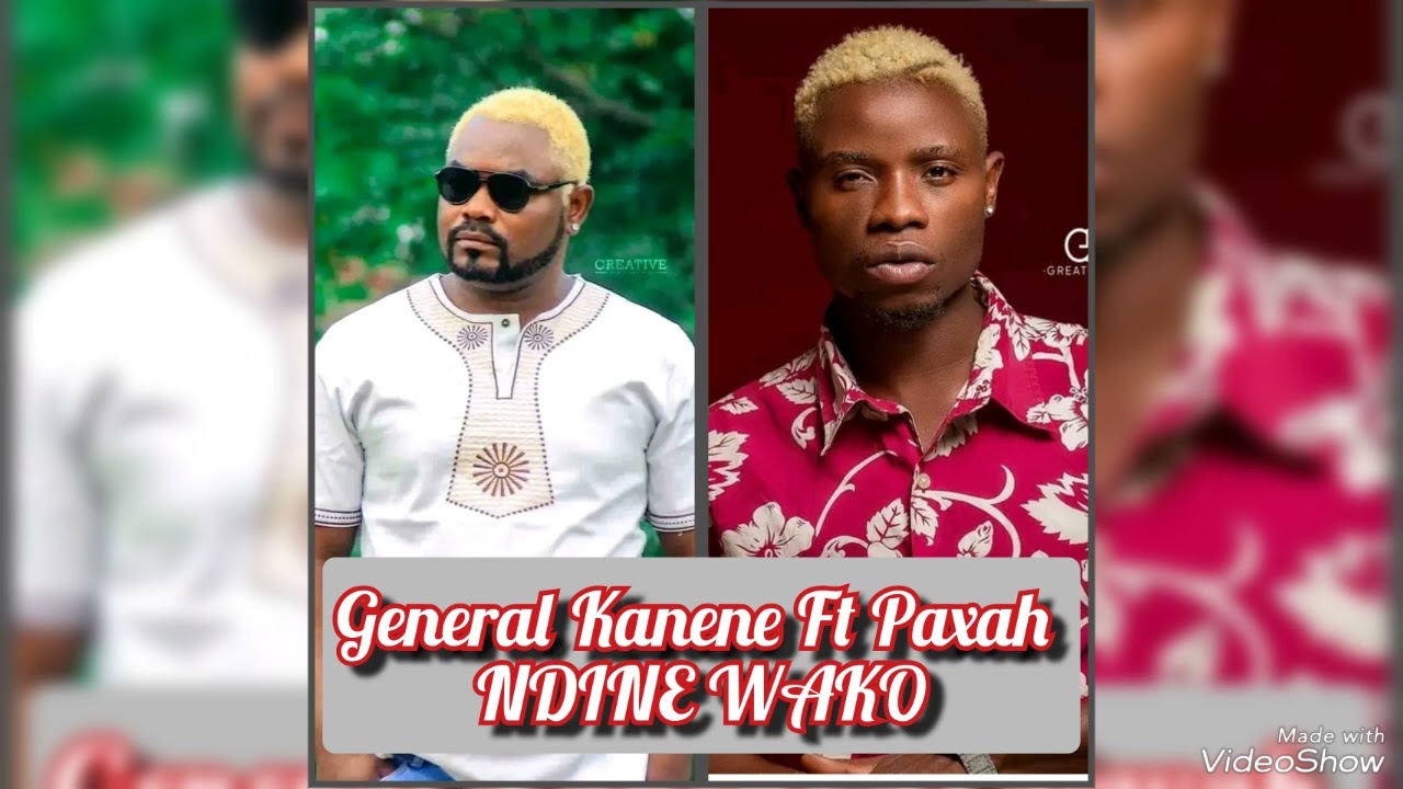 Music Audio : General Kanene Ft Paxah – NDINE WAKO | Download Mp3