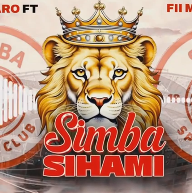 Music Audio : H Baro Ft Fii Mapenzi – Simba Sihami | Download Mp3