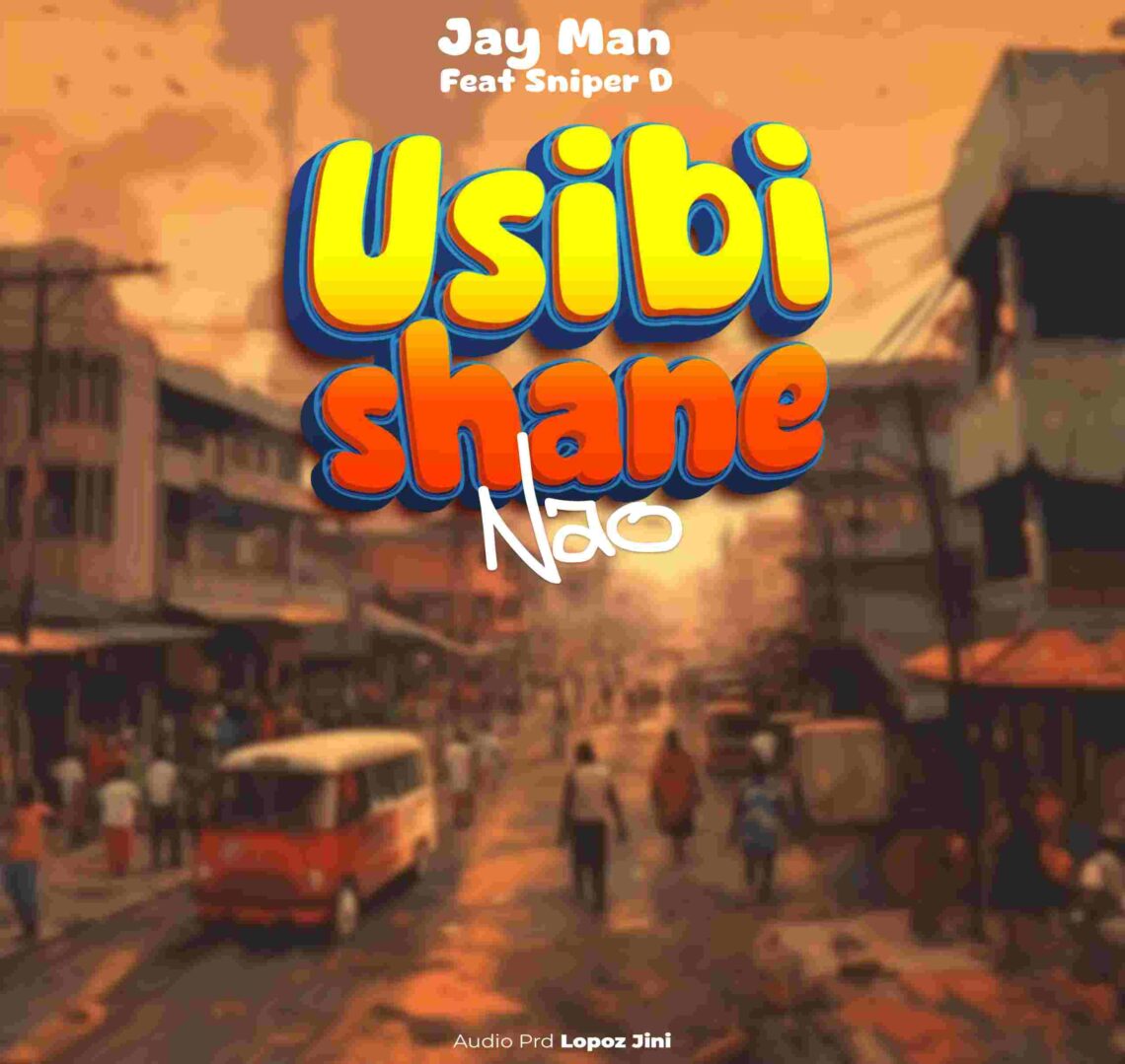 Music Audio : Jay man Ft Sniper D – Usibishane nao | Download Mp3