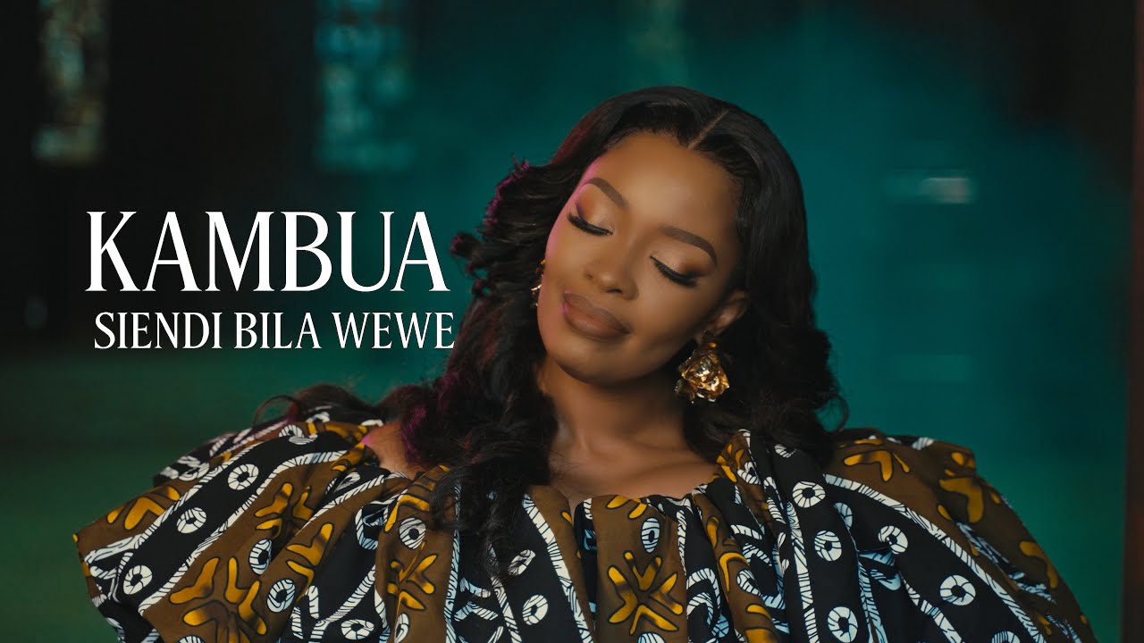Music Audio : Kambua – Siendi Bila Wewe | Download Mp3