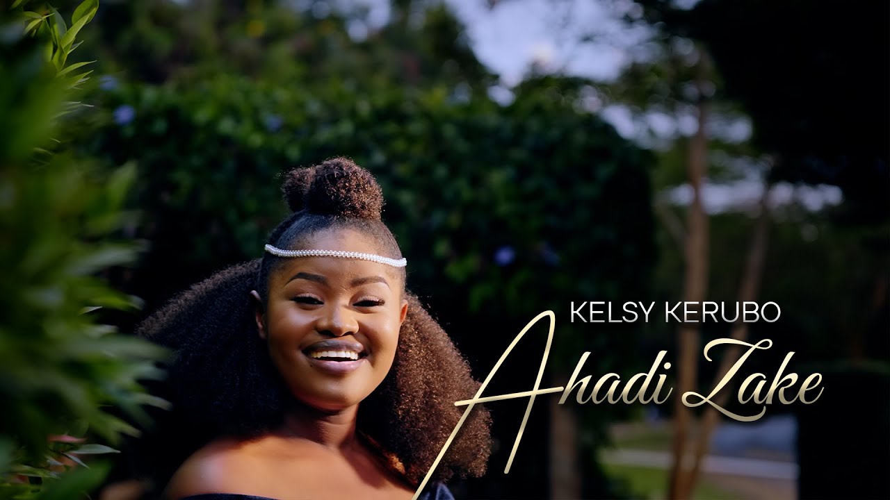 Music Audio : Kelsy Kerubo – Ahadi Zake | Download Mp3