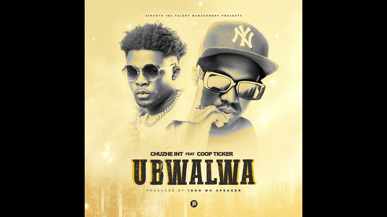 Music Audio : Chuzhe Int Ft Coop Ticker – Love Teh Saana ( Ubwalwa ) | Download Mp3