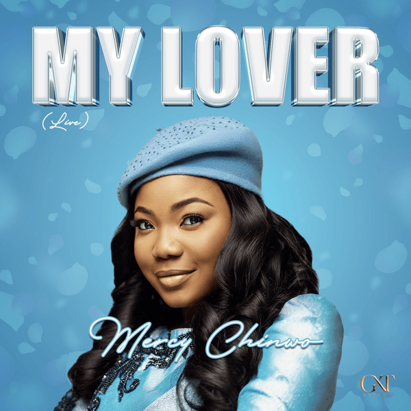 Music Audio : My Lover (Live) by Mercy Chinwo | Download Mp3