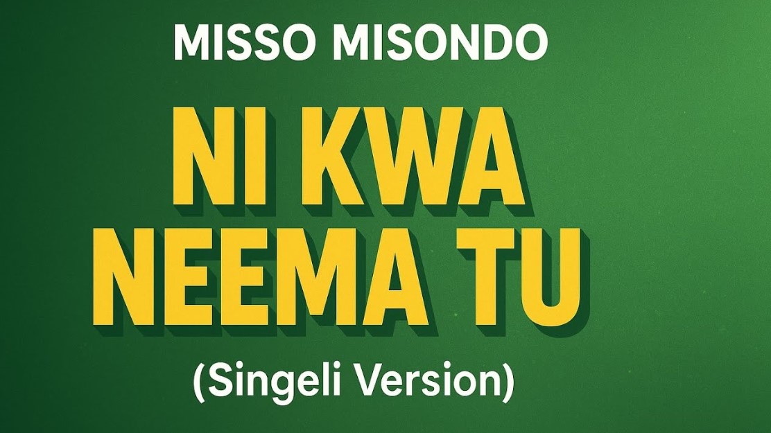 Music Audio : Misso Misondo – Ni kwa Neema Tu | Download Mp3