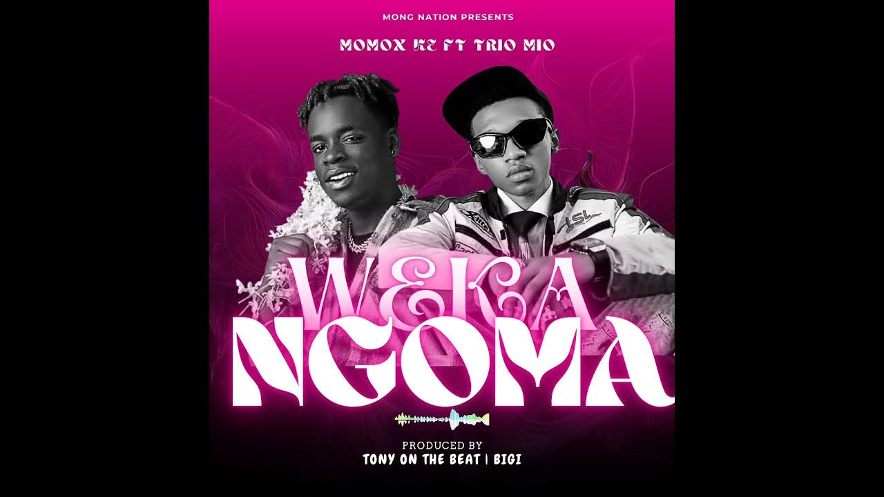 Music Audio : Momox Ft Trio Mio – Weka Ngoma | Download Mp3
