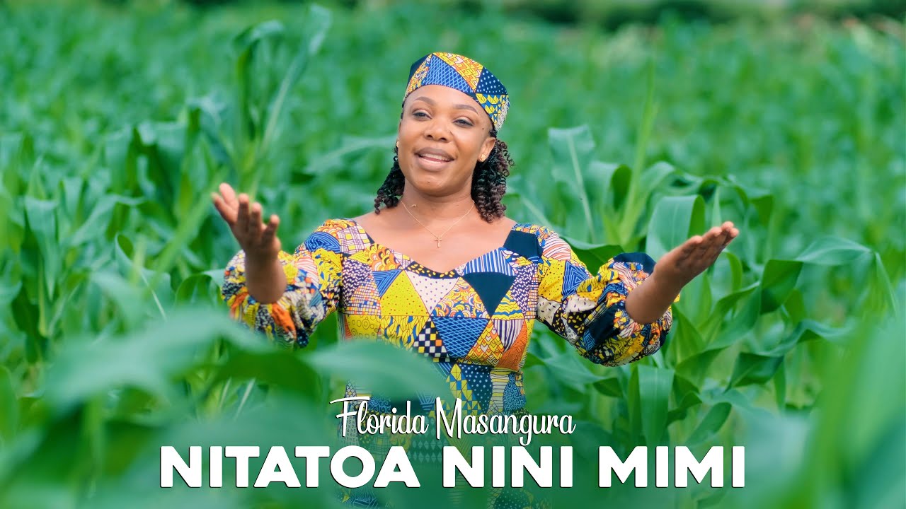 Music Audio : Florida Masangura – NITATOA NINI MIMI | Download Mp3