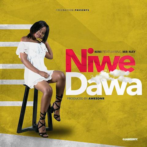Music Audio : Nini ft Mr Nay – Niwe Dawa | Download Mp3