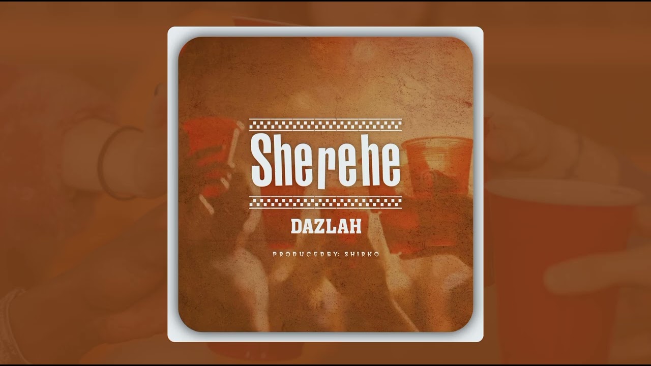 Music Audio : Dazlah – Sherehe | Download Mp3