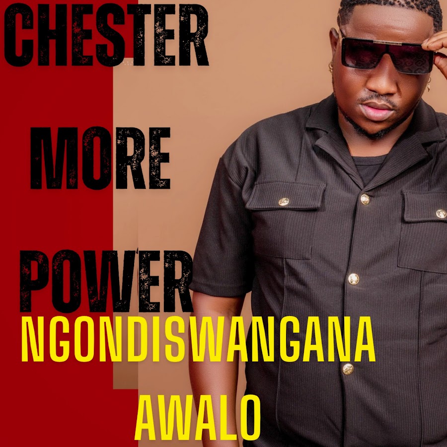 Music Audio : Chester – Ngondiswangana Awalo | Download Mp3
