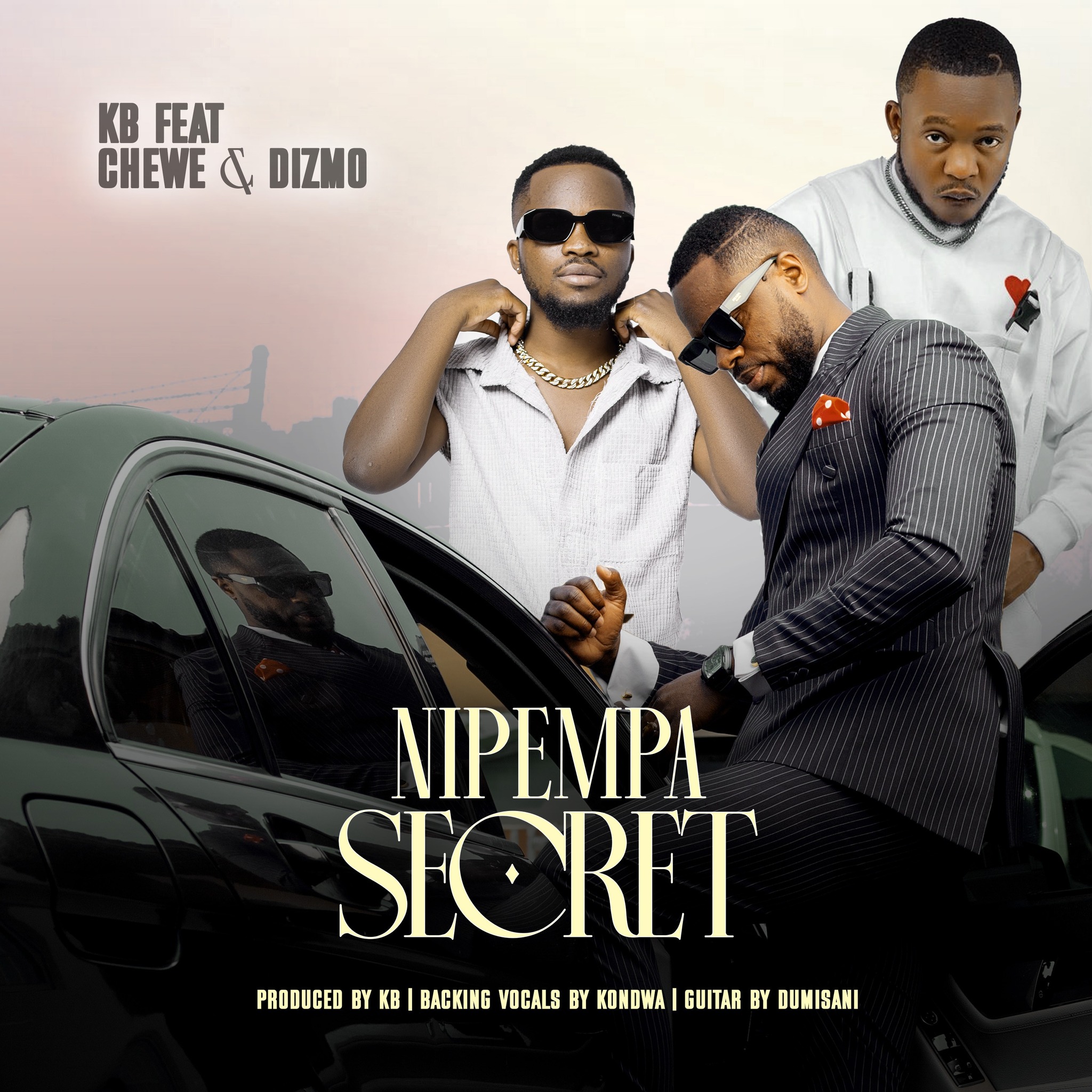 Music Audio : KB Ft Chewe & Dizmo – Nipempa Secret | Download Mp3