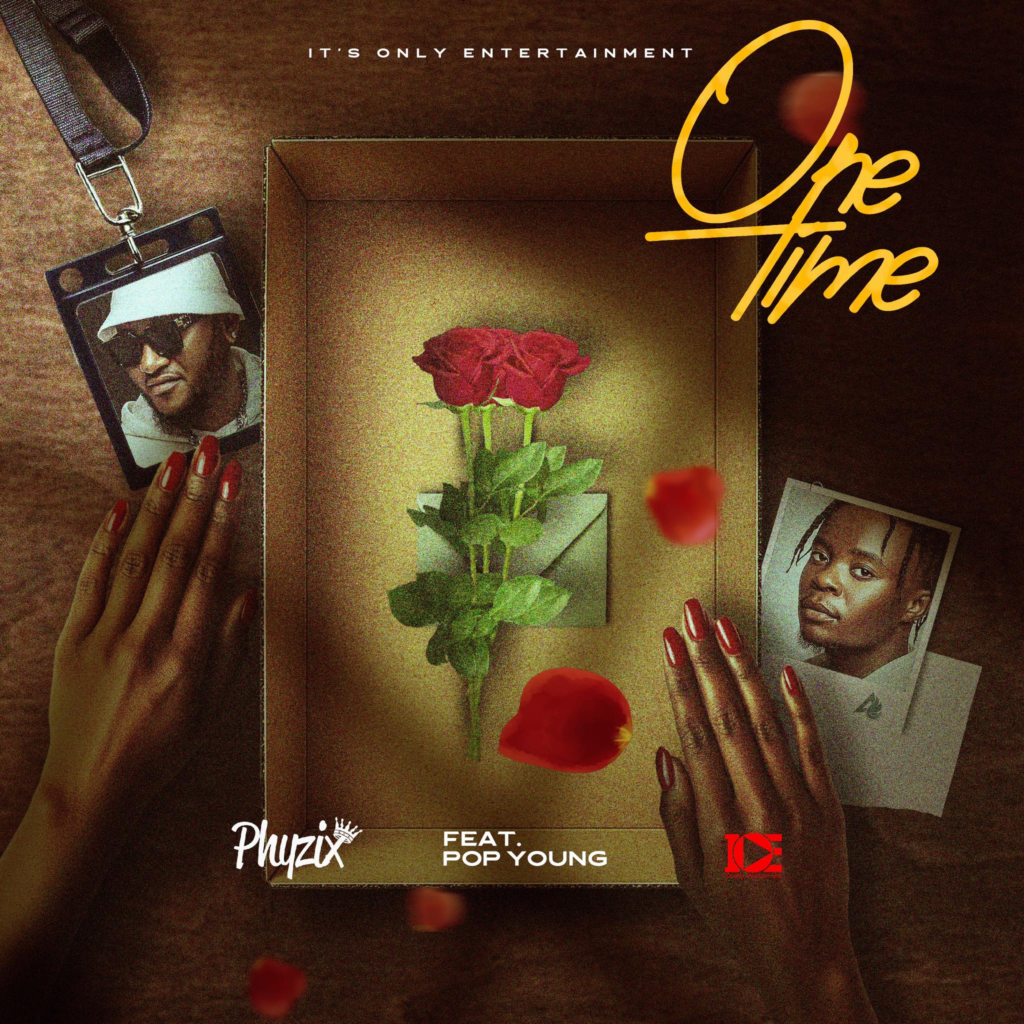 Music Audio : Phyzix Ft Pop Young – One Time | Download Mp3