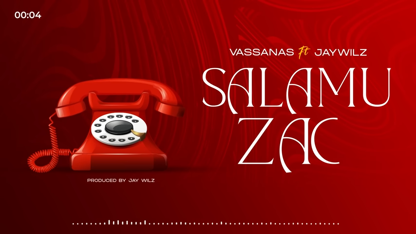 Music Audio : Vassanas Ft. Jaywilz – Salamu Zao | Download Mp3