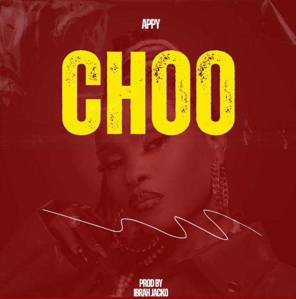 Music Audio : Appy – Choo | Download Mp3
