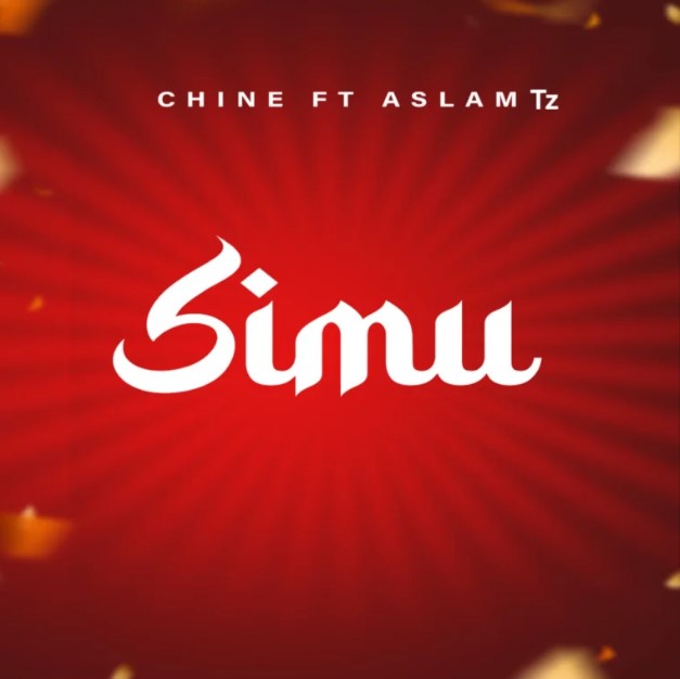 Music Audio : Chine Ft Aslam Tz – Simu | Download
