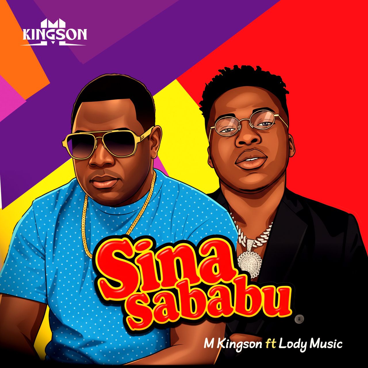 Music Audio : M Kingson Ft Lody Music – Sina Sababu | Download