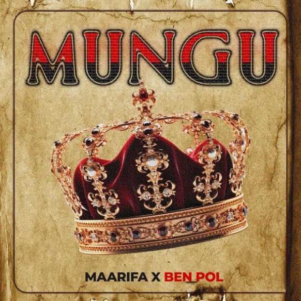 Music Audio : Maarifa X Ben Pol – Mungu | Download Mp3