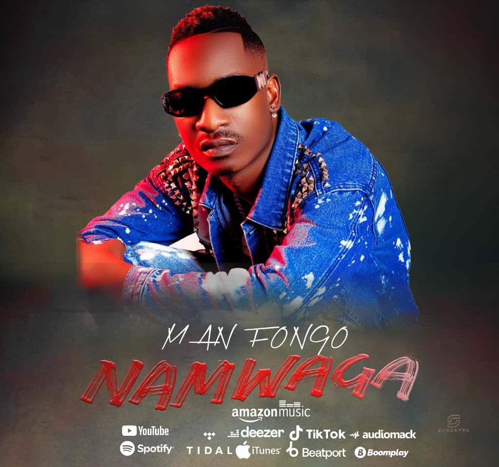 Music Audio : Man Fongo – Namwaga | Download Mp3