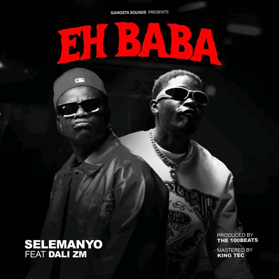 Music Audio : Selemanyo Ft Dali Zm – EH BABA | Download Mp3