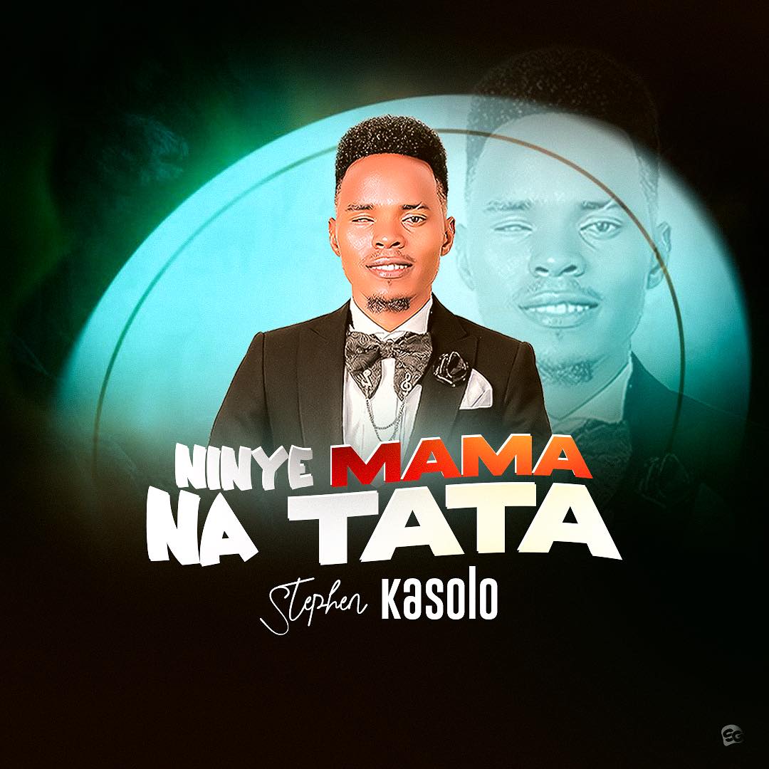 Music Audio : Stephen Kasolo – Ninye Mama Na Tata | Download Mp3
