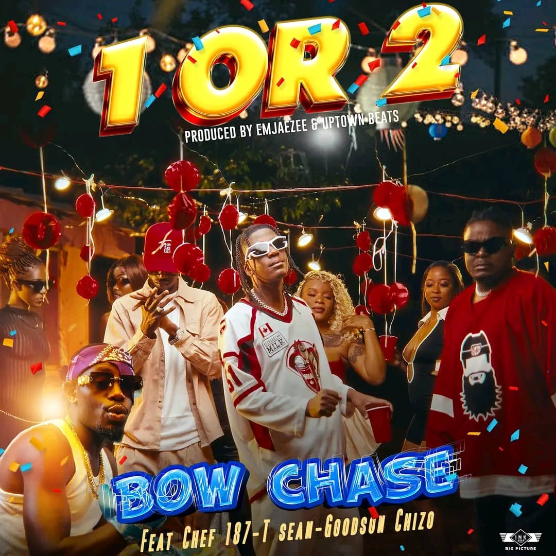 Music Audio : Bow Chase Ft Chef 187,T Sean & Goodson Chizo – 1or2 | Download Mp3