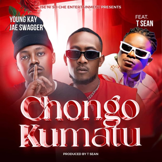 Music Audio : Young Kay na Jae Swagger – Chongo kumatu Ft T-Sean | Download Mp3