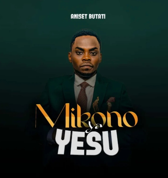 Music Audio : Aniset Butati – Mikono Ya Yesu | Download Mp3