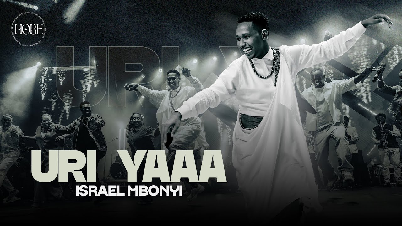 Music Audio : Israel Mbonyi – Uri Yaaa | Download Mp3