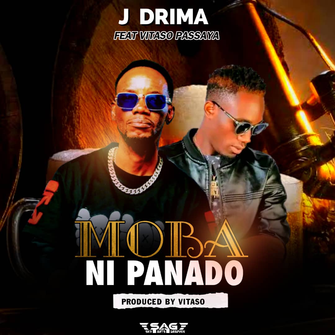 Music Audio : J Drima ft. Vitaso Passaya – Moba Ni Panado | Download Mp3