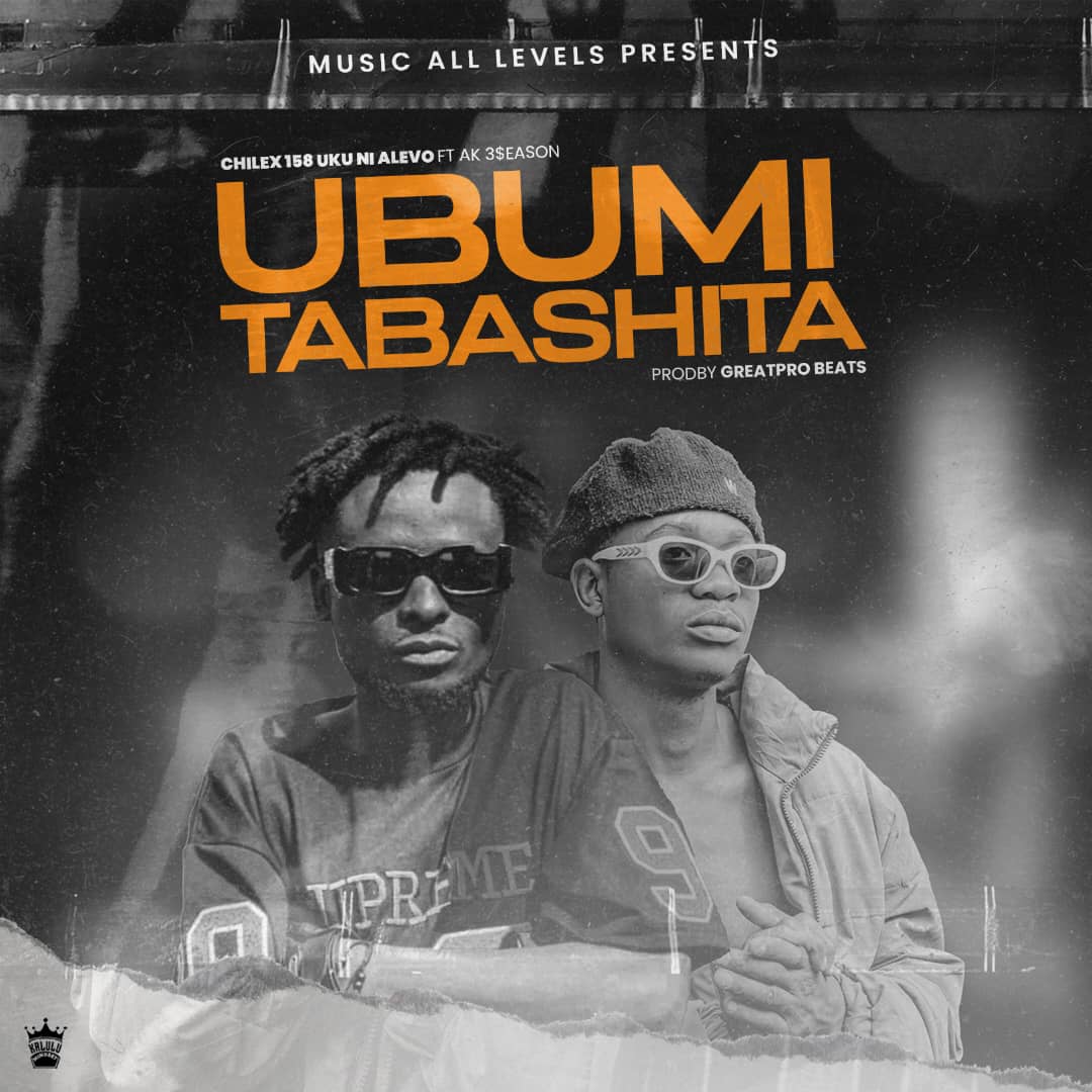 Music Audio : Chilex 158 Uku Ni Alevo ft. AK 3$eason – Ubumi Tabashita | Download Mp3