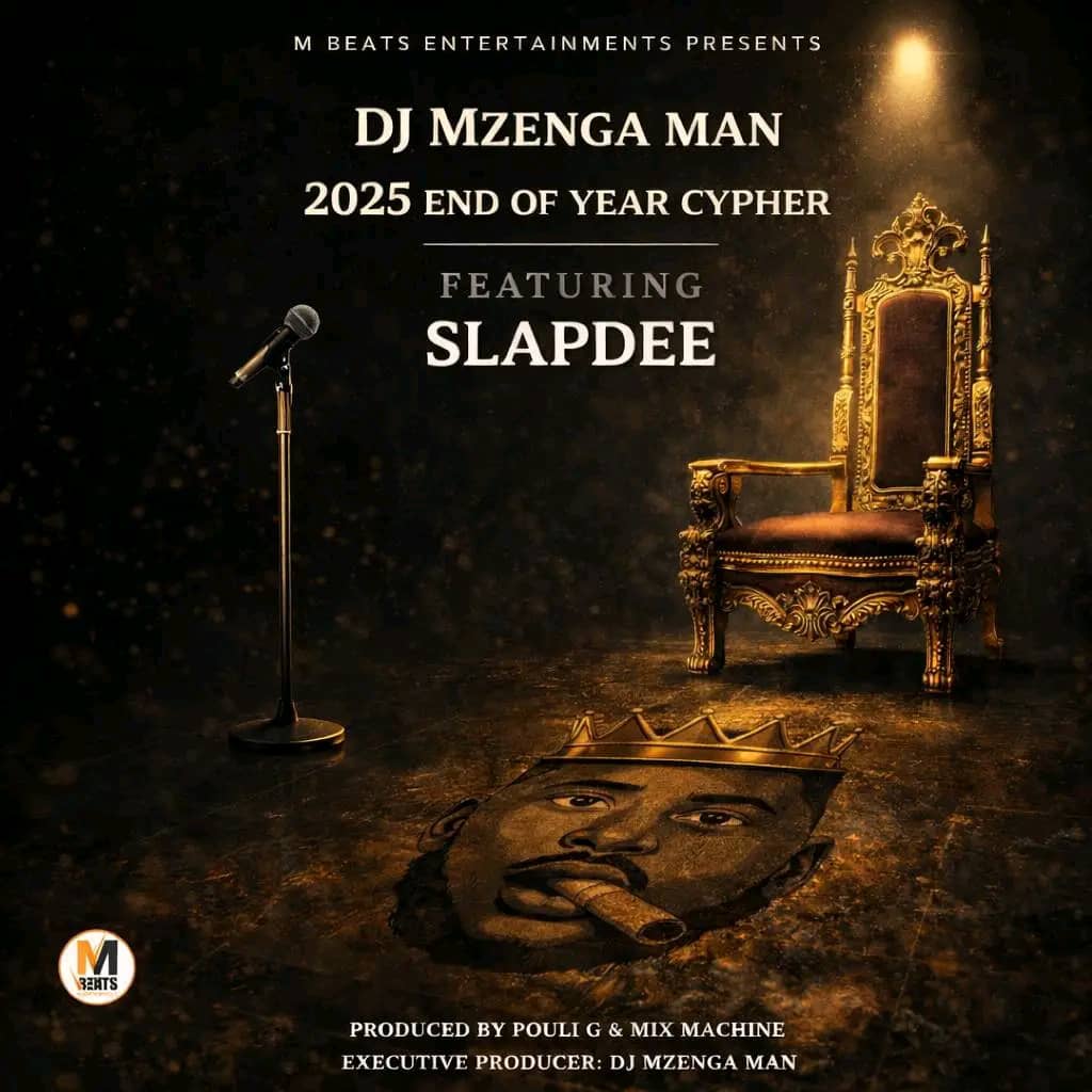 Music Audio : DJ Mzenga Man X Slapdee — 2025 End Of Year Cypher | Download Mp3