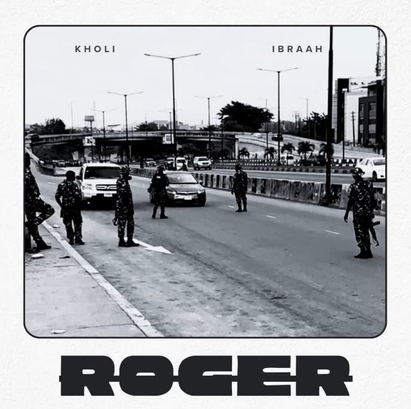 Music Audio : Kholi X Ibraah – Roger | Download Mp3