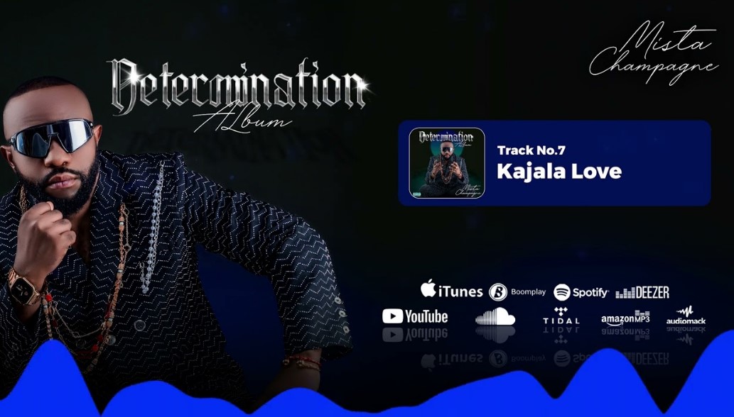 Music Audio : Mista Champagne – Kajala Love | Download Mp3