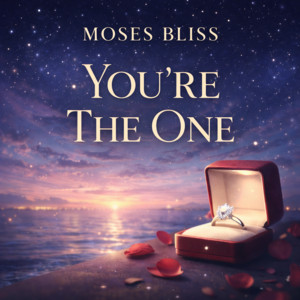 Music Audio : Moses Bliss – You’re The One | Download Mp3