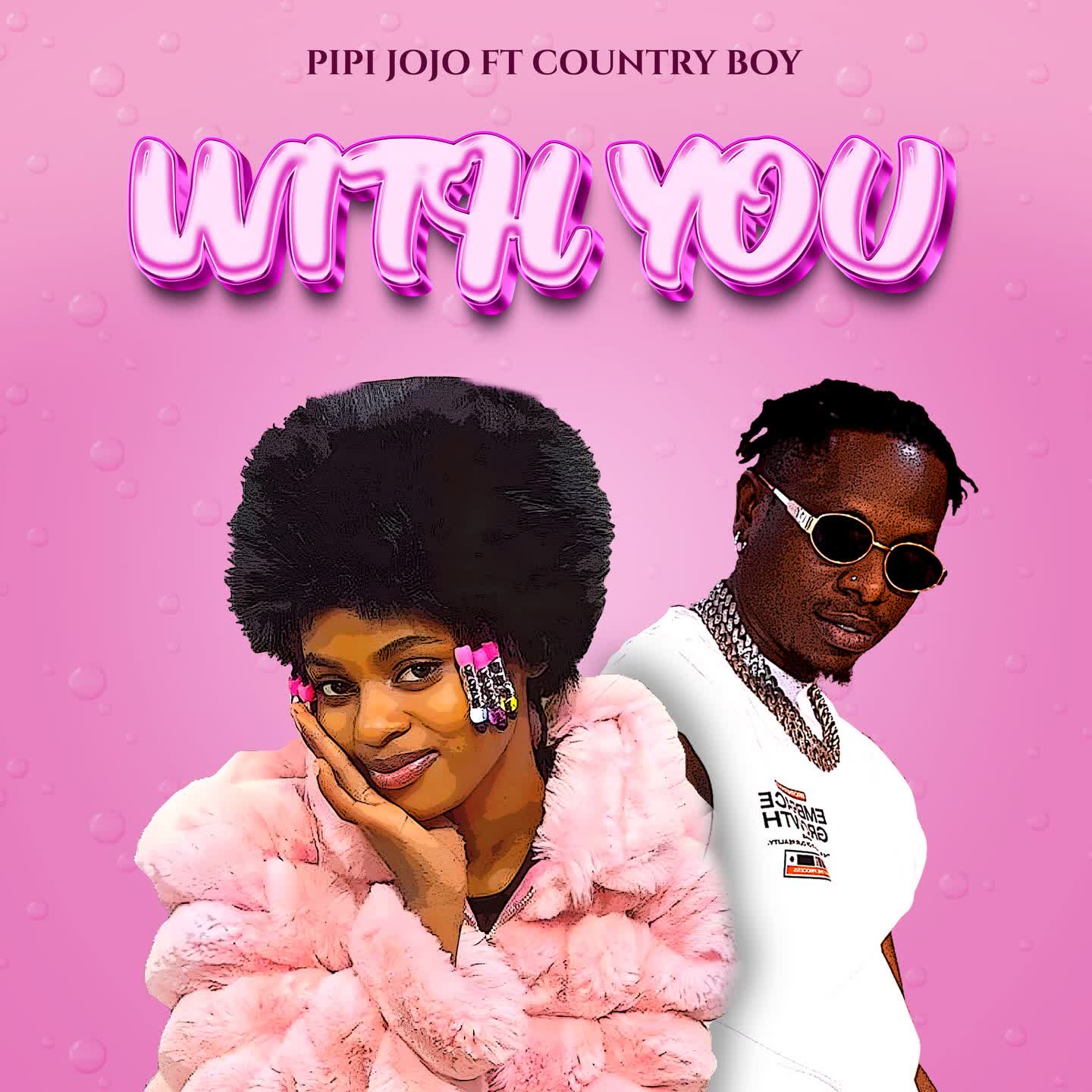 Music Audio : Pipijojo Ft Country Boy & Chidi Beenz – With You | Download Mp3