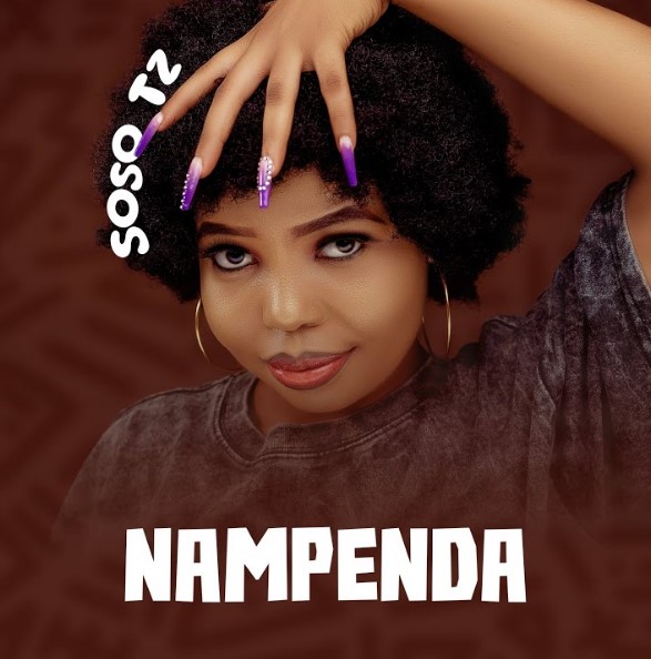 Music Audio : Soso Tz – Nampenda | Download Mp3